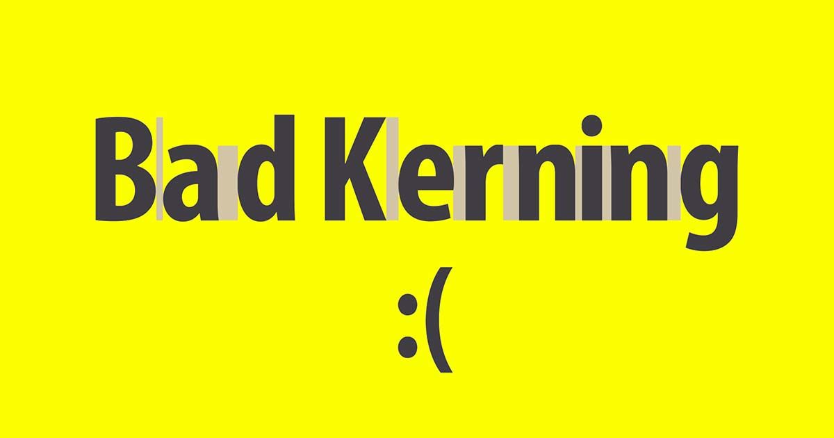 Bad Kerning – Một tội ác khủng khiếp