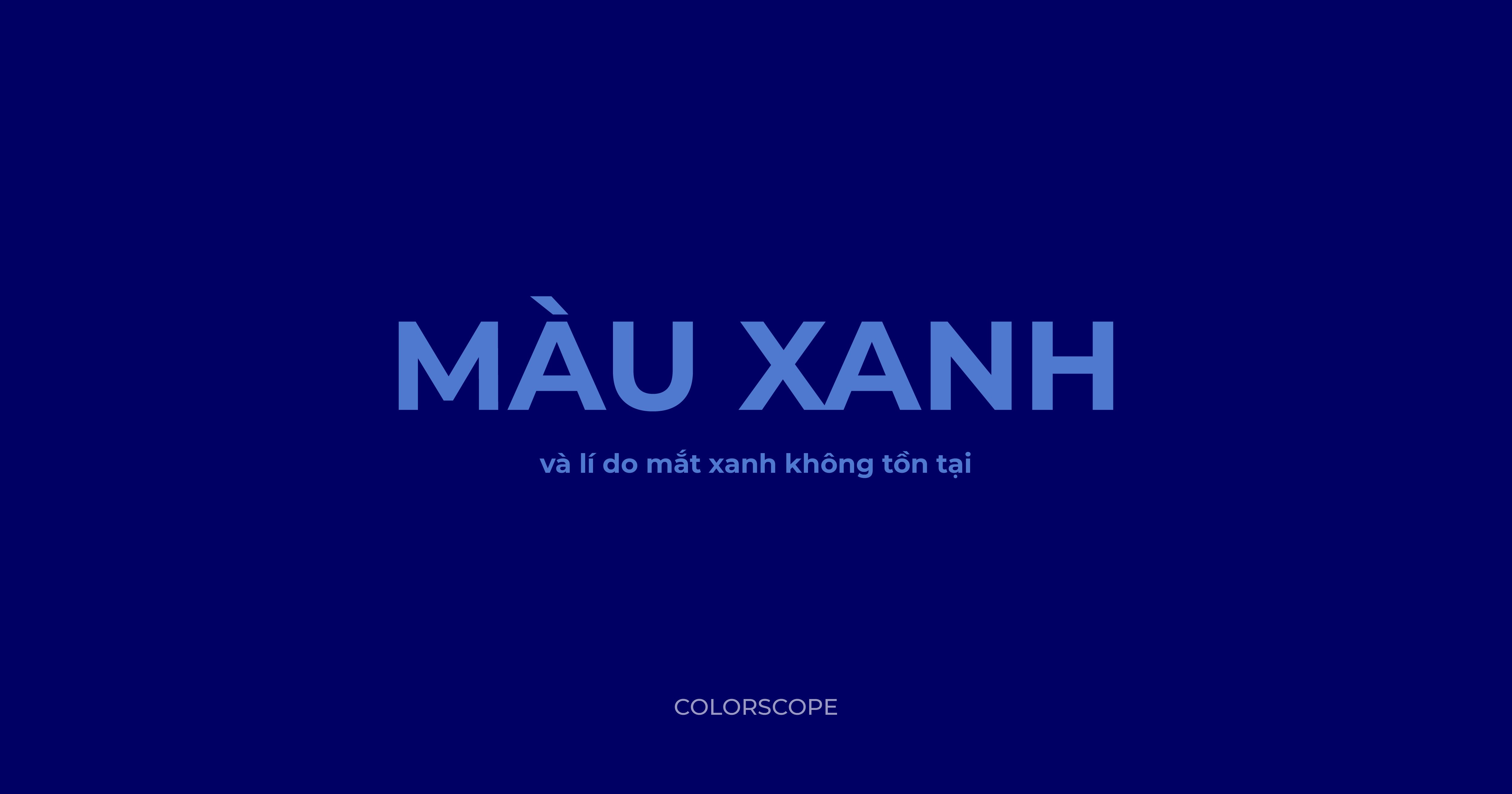 Màu xanh và lí do mắt xanh không tồn tại