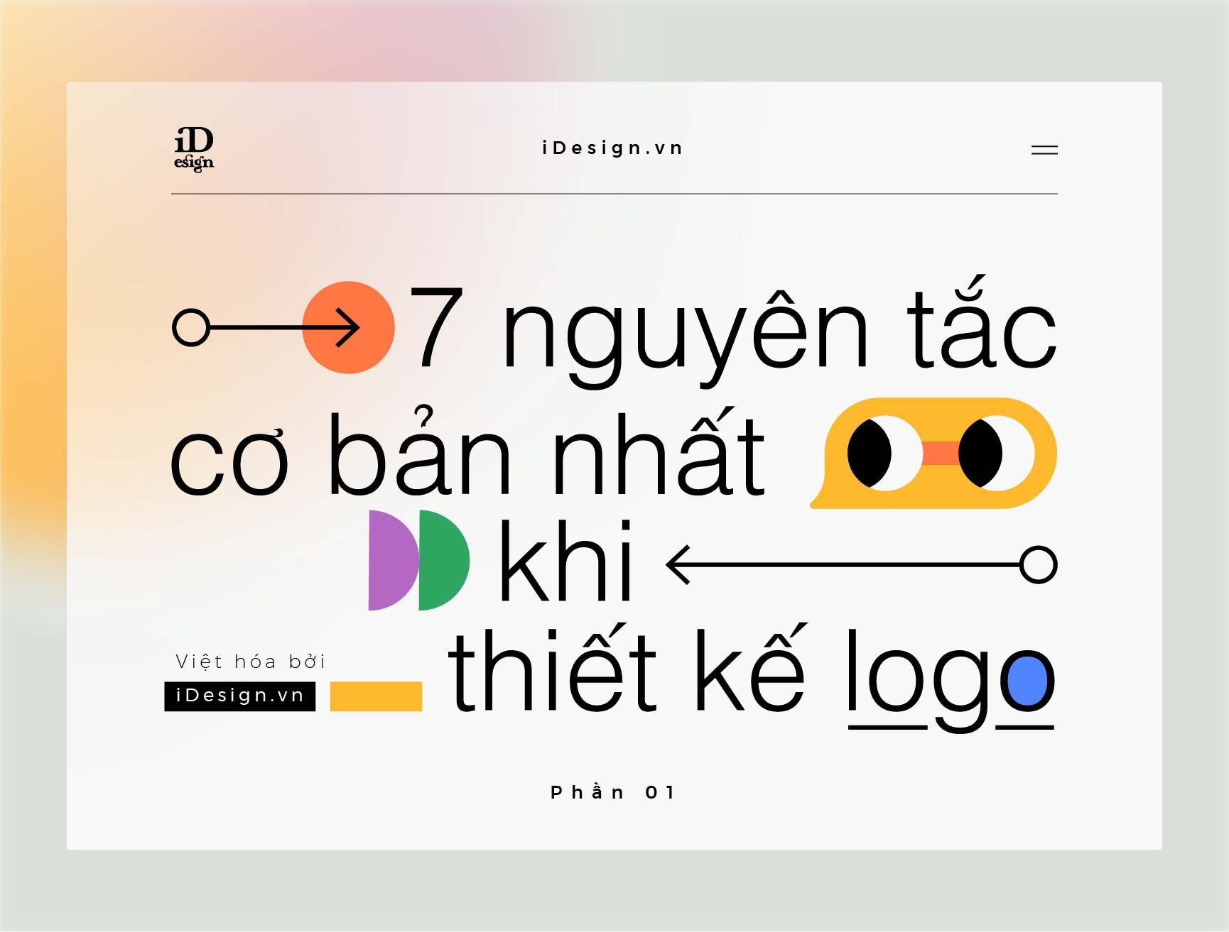 7 nguyên tắc cơ bản nhất khi thiết kế logo (Phần 1)