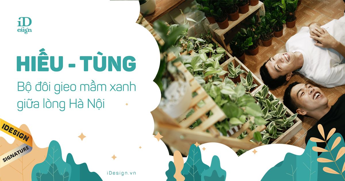 Hiếu - Tùng: Bộ đôi gieo mầm xanh giữa lòng Hà Nội