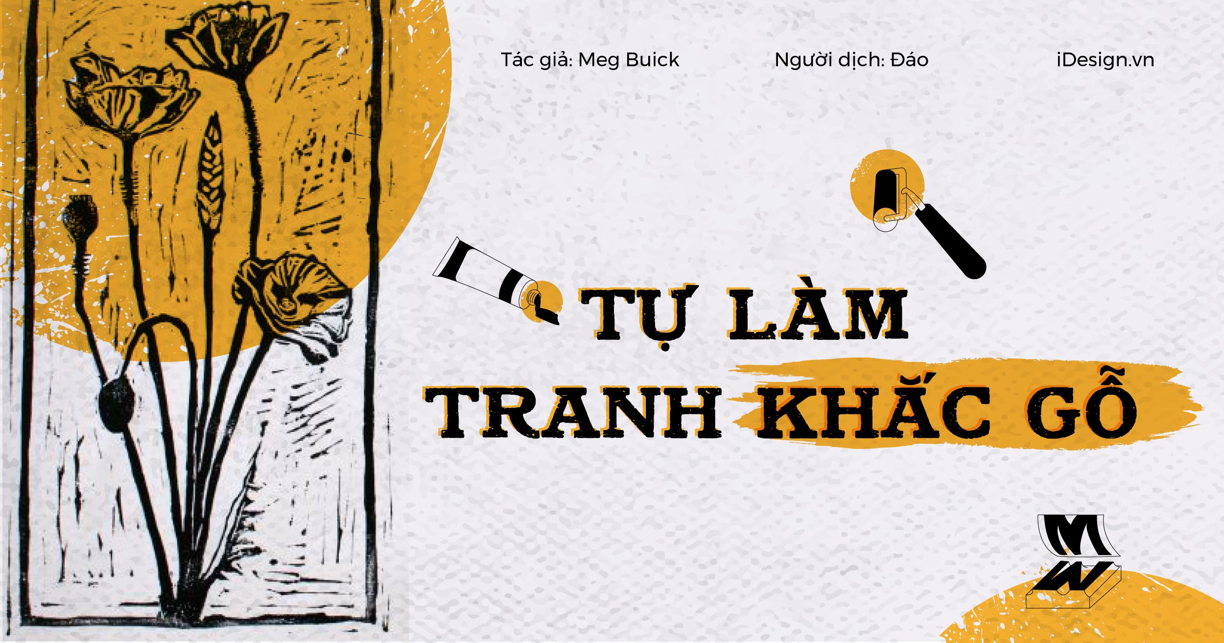 Tự tay khắc gỗ - in tranh tại nhà với phương pháp in Lino