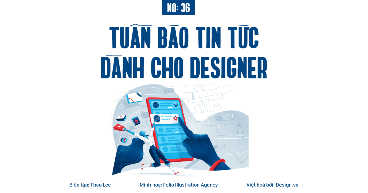 Tuần báo tin tức dành cho designer | Tuần 36