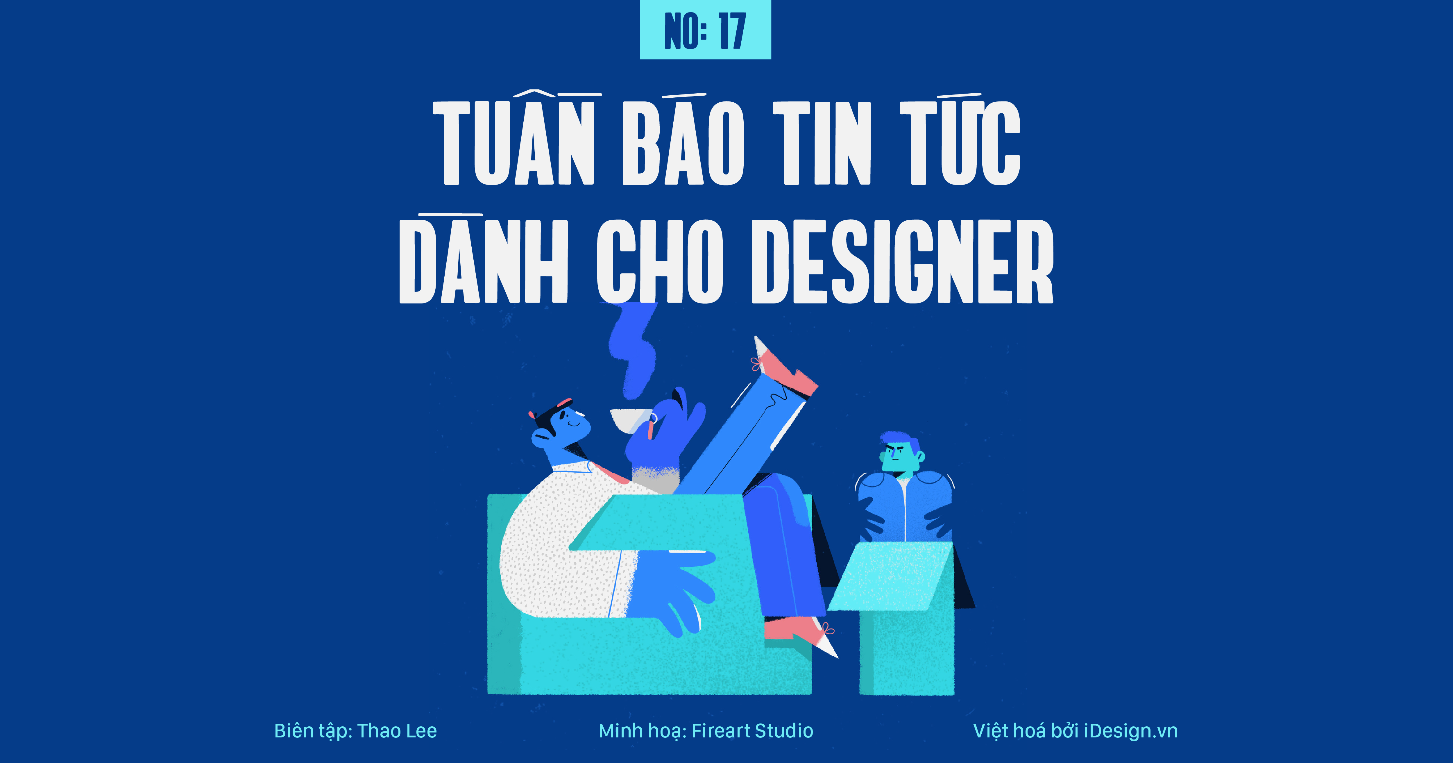 Tuần báo tin tức dành cho designer | Tuần 17