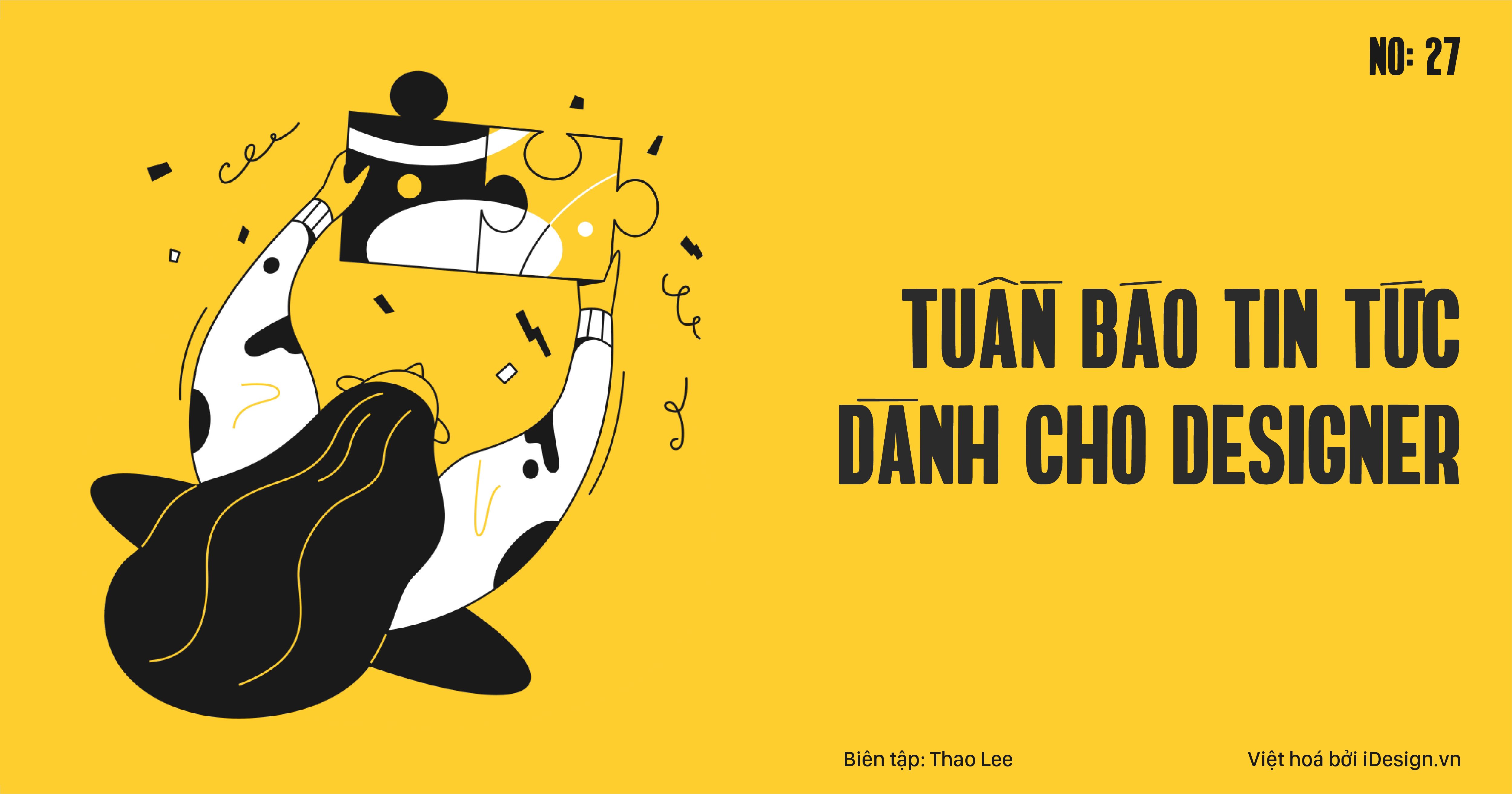 Tuần báo tin tức dành cho designer | Tuần 27