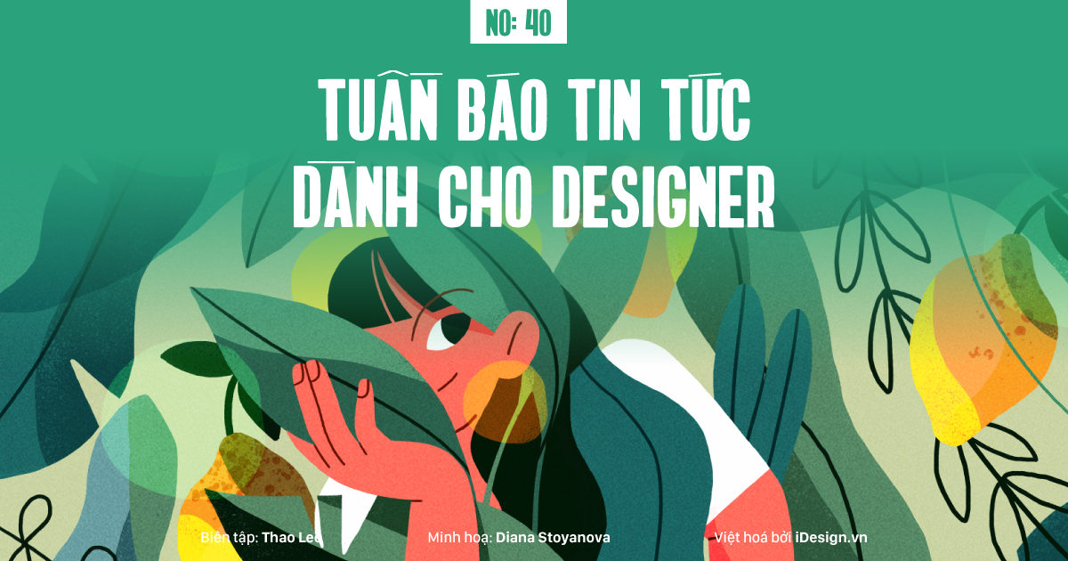 Tuần báo tin tức dành cho designer | Tuần 40