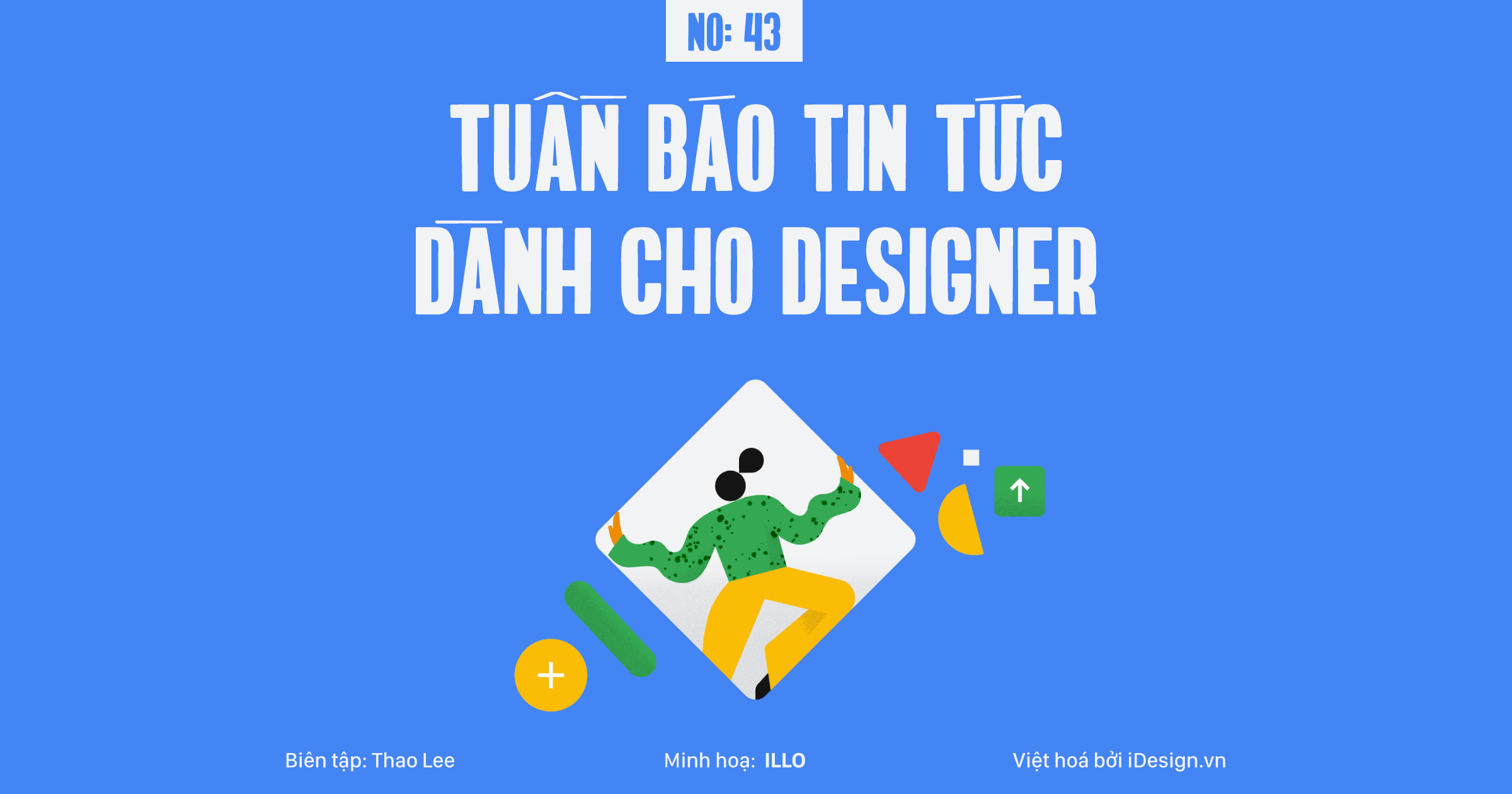 Tuần báo tin tức dành cho designer | Tuần 43