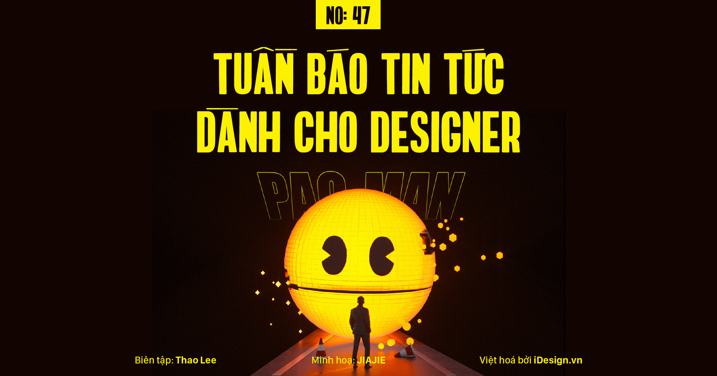Tuần báo tin tức dành cho designer | Tuần 47
