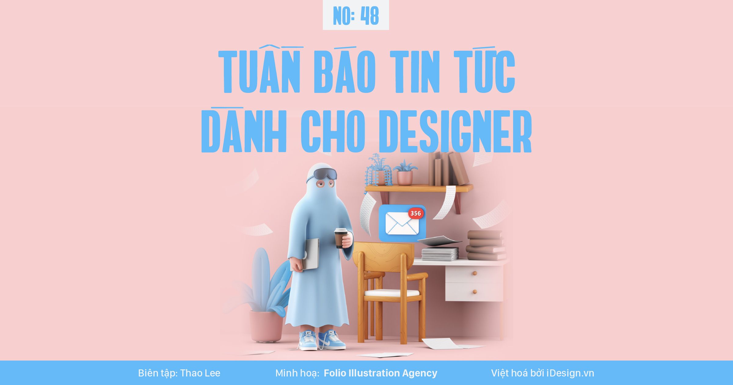 Tuần báo tin tức dành cho designer | Tuần 48