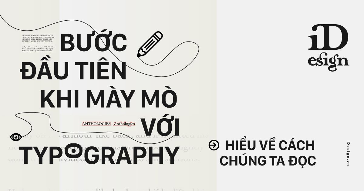 Bước đầu tiên khi mày mò với Typography: Hiểu về cách chúng ta đọc