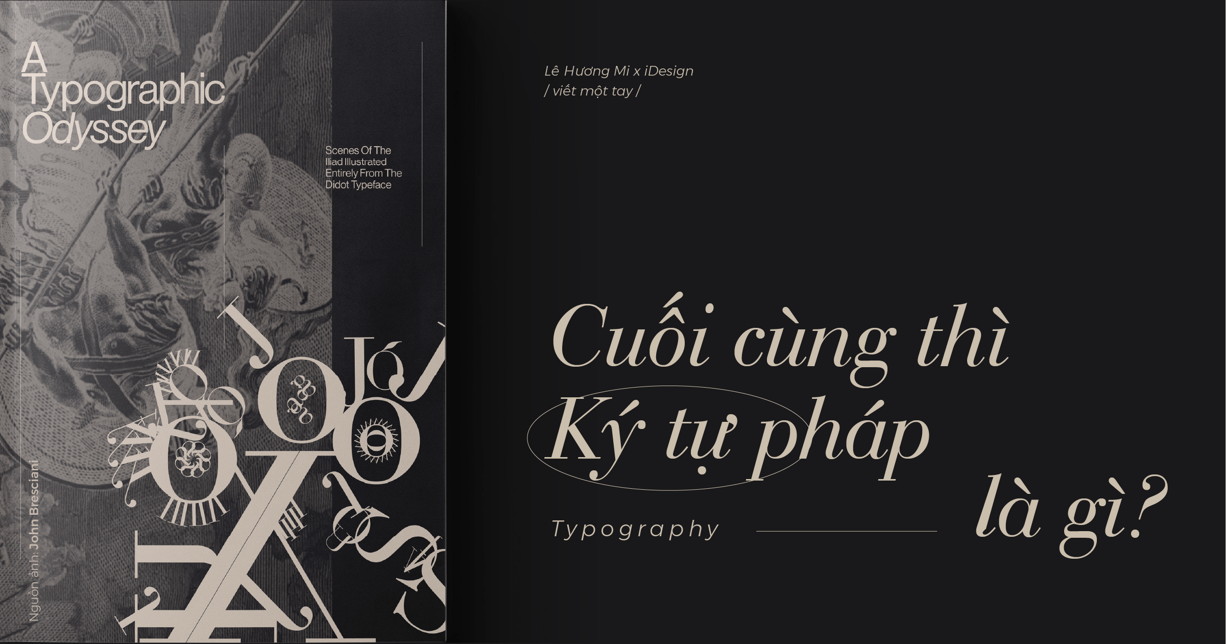 /viết một tay/ Cuối cùng thì Ký tự pháp (Typography) là gì?