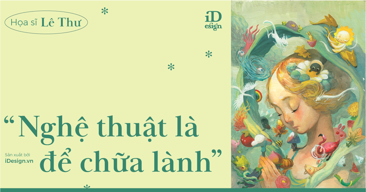 Họa sĩ Lê Thư: 'Nghệ thuật là để chữa lành'