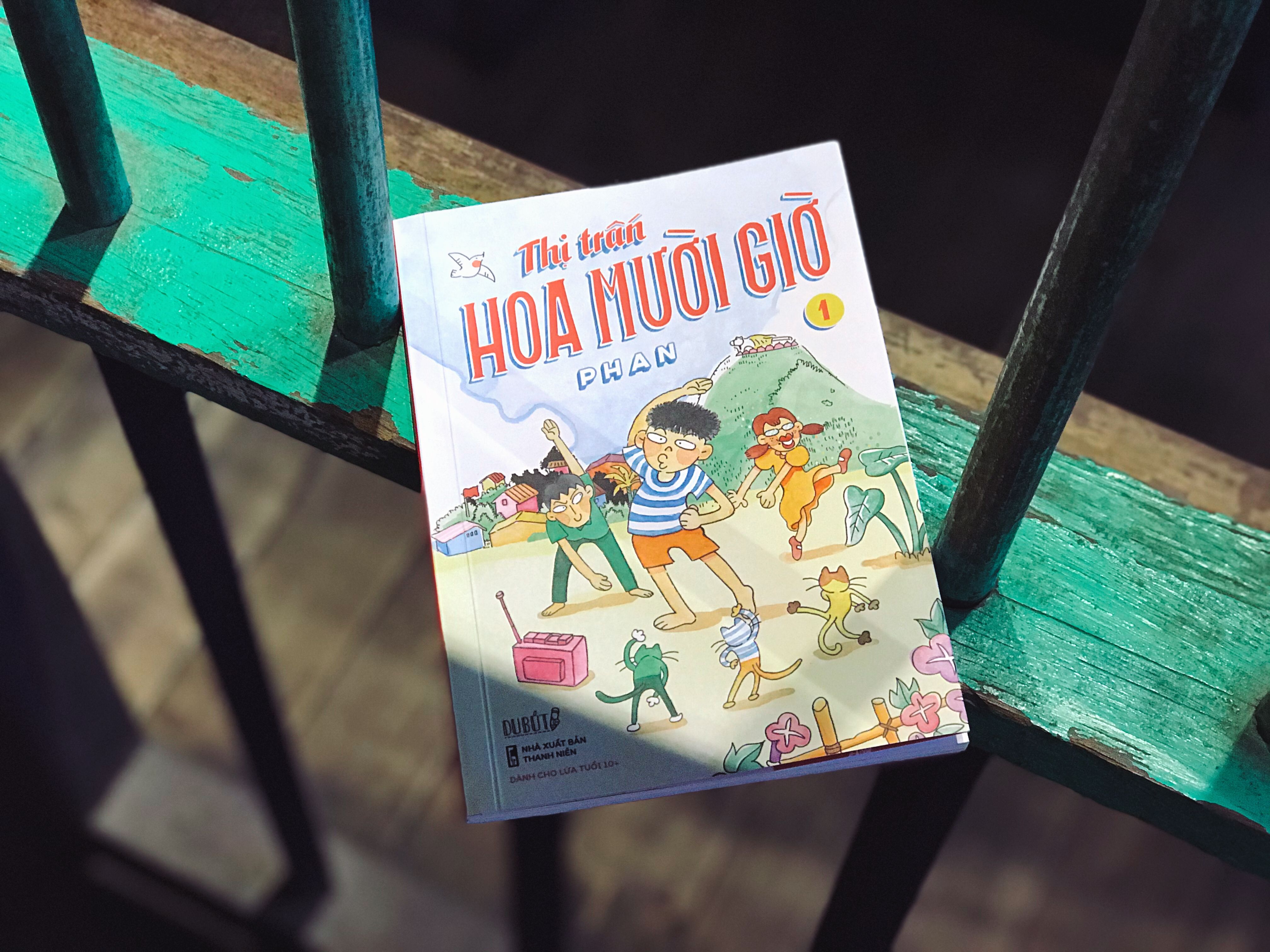 Trở về thế giới tuổi thơ cùng 'Thị trấn Hoa Mười Giờ' - Bộ truyền dài kỳ đầu tiên của Lê Phan