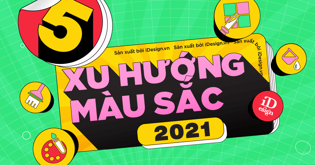5 xu hướng màu sắc liên quan đến bối cảnh xã hội cho năm 2021