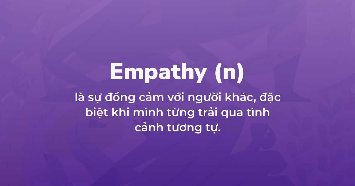 Empathy là gì và tại sao một sản phẩm lại cần nó đến thế?
