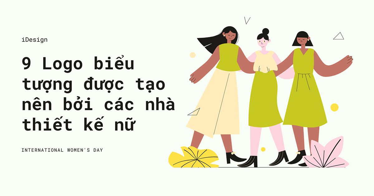 9 logo mang tính biểu tượng được tạo nên bởi các nhà thiết kế nữ