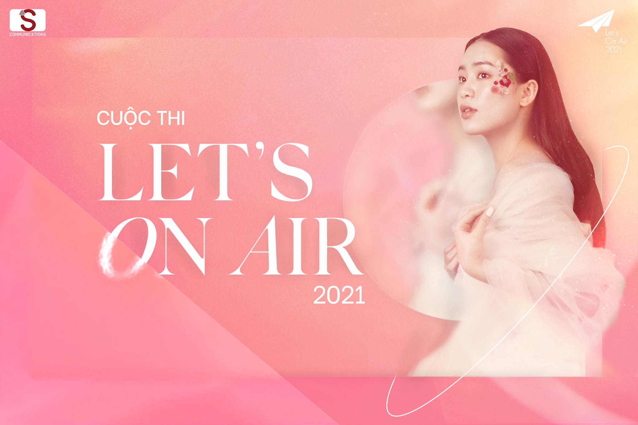 Let’s On Air 2021 - Đồng hành cùng giới nữ vượt qua bất an ngoại hình với cuộc thi 'Vẻ đẹp là...?'