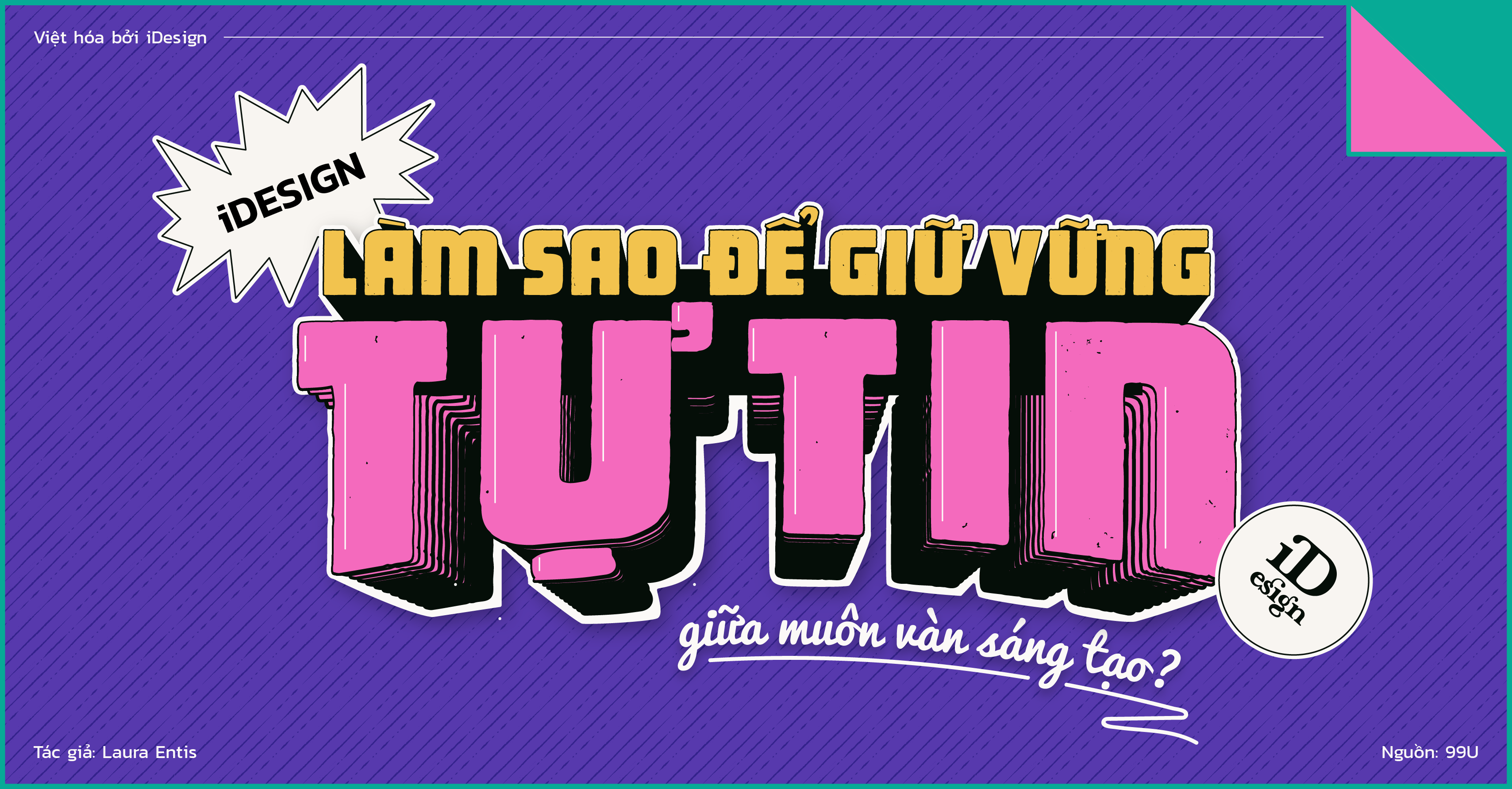 4 bí kíp để tập luyện tự tin giữa muôn vàn sáng tạo