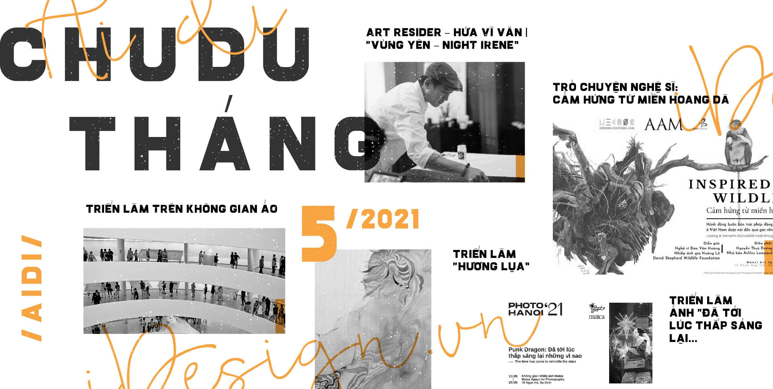 Chu du trong thế giới nghệ thuật tháng 5/2021