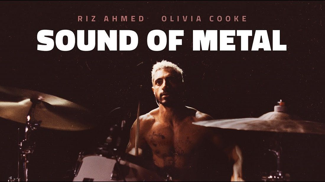 Sound of Metal - Một bộ phim âm nhạc 'yên lặng'