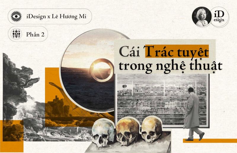 Cái Trác tuyệt trong Nghệ thuật (Phần 2)