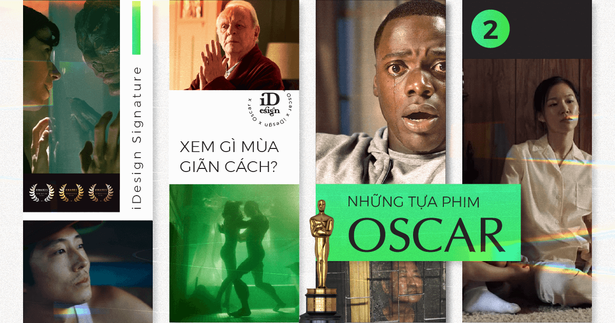 Những tựa phim Oscar để bạn thưởng thức trong kỳ giãn cách xã hội (phần 2)