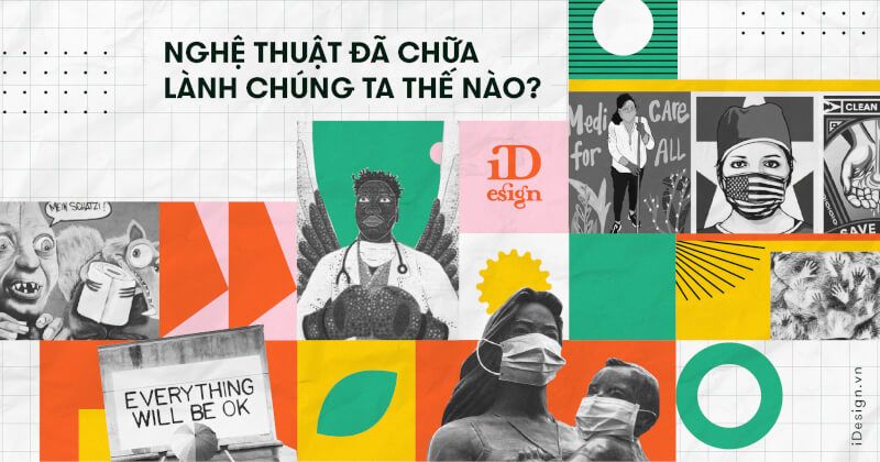 Lý do chúng ta cần nghệ thuật trong thời kỳ khủng hoảng