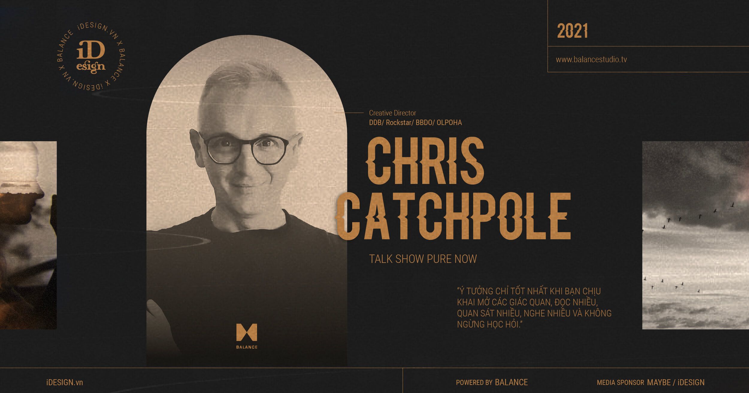 Chris Catchpole - cái tên được xướng danh là 'Phù thủy trong ngành sáng tạo'
