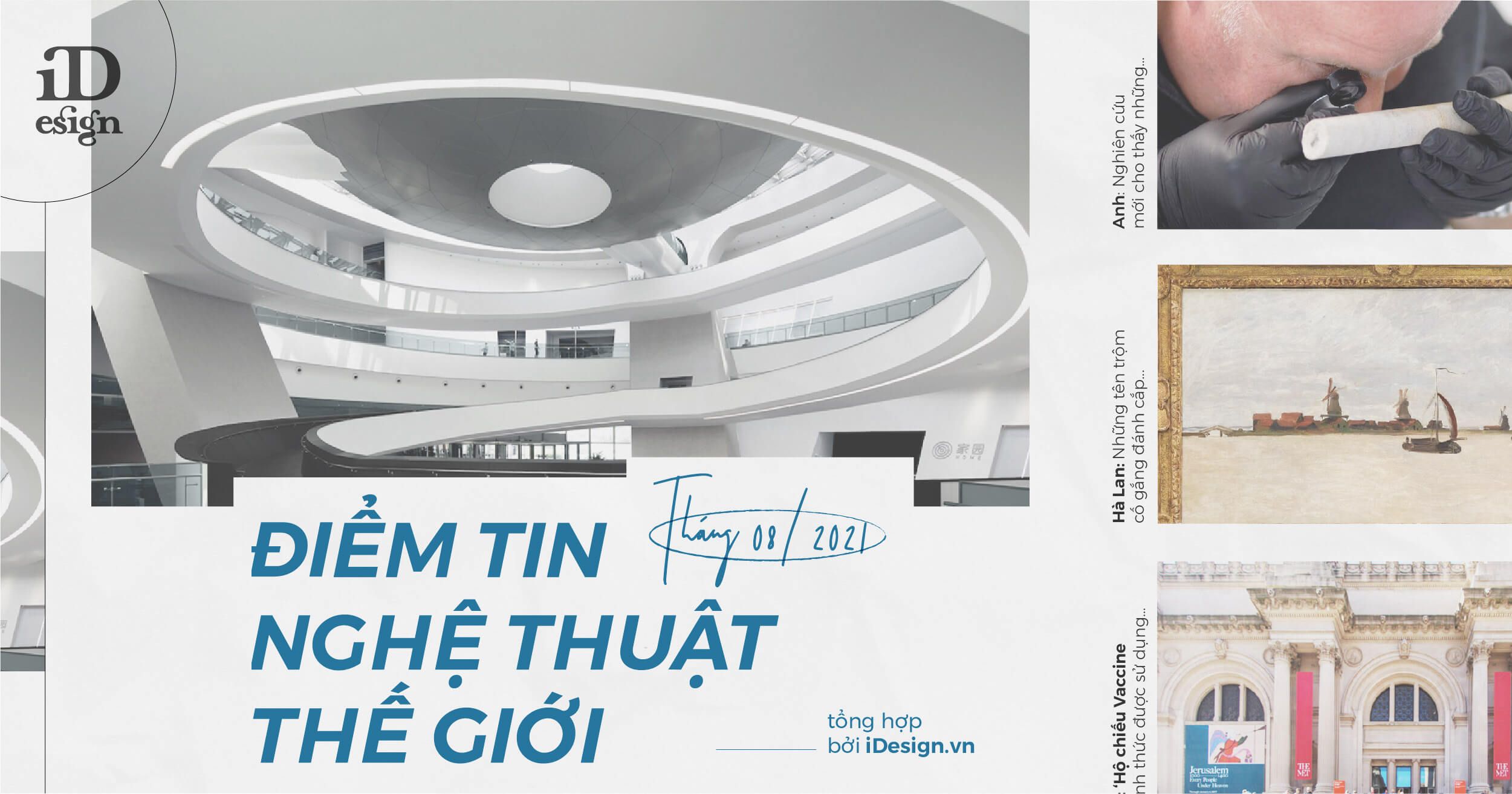 Điểm tin nghệ thuật thế giới tháng 8/2021