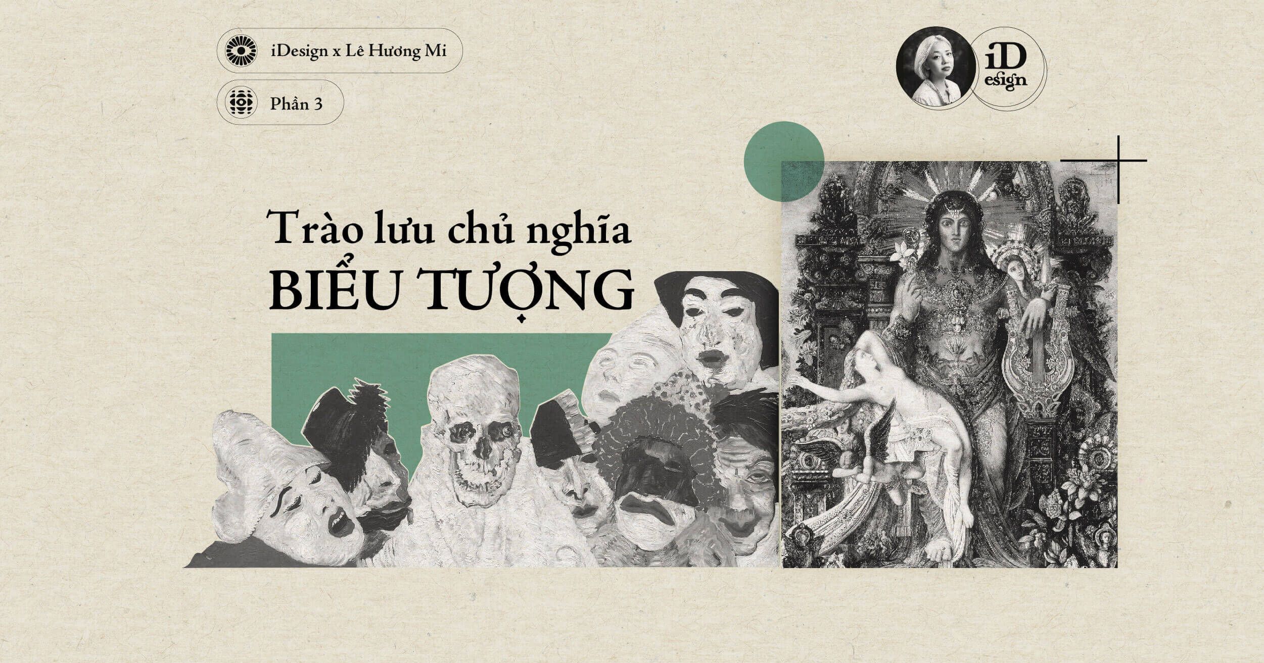 Trào lưu chủ nghĩa biểu tượng (Phần 3) - Các tác phẩm nổi bật