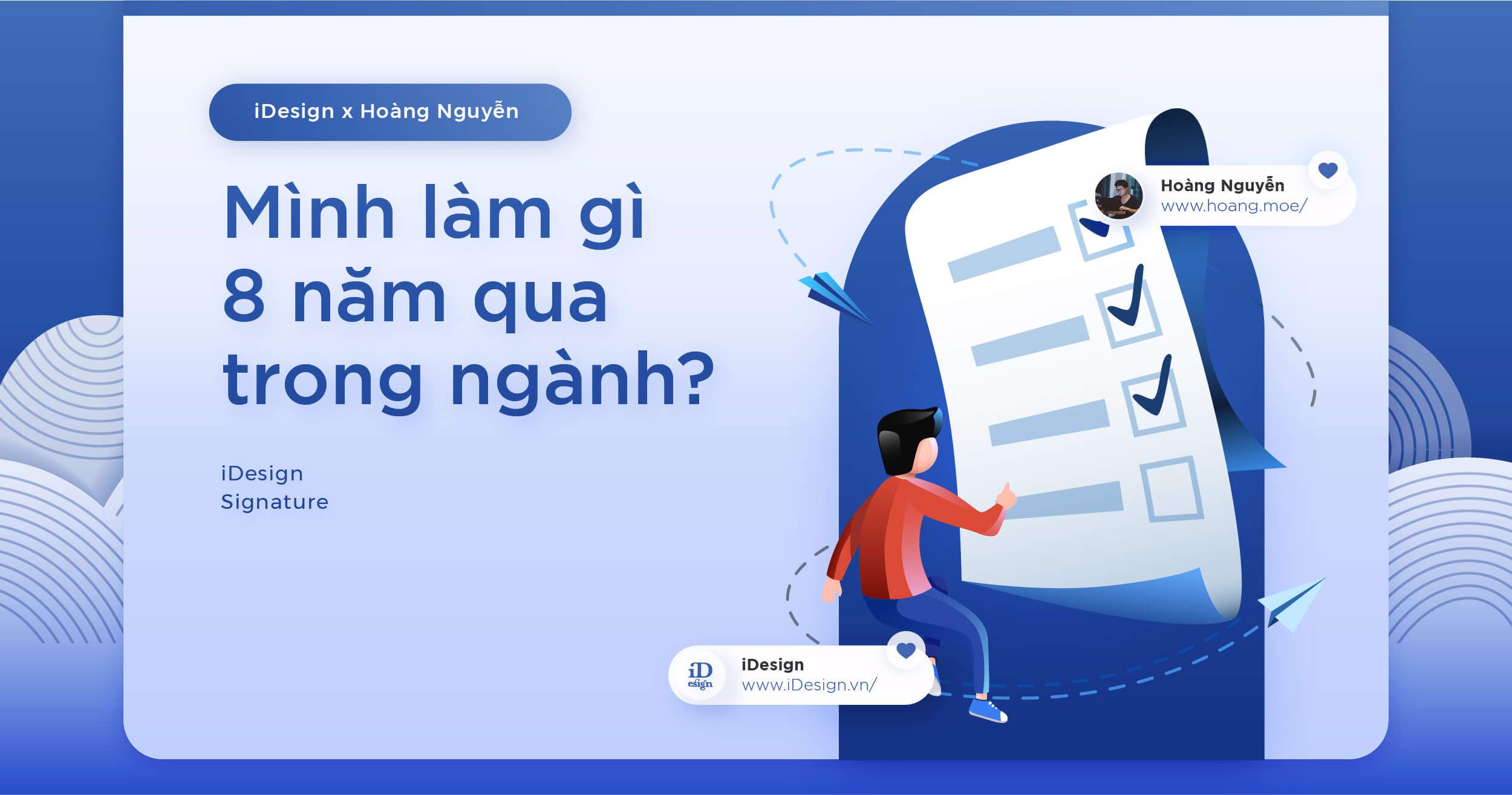 Mình làm gì trong 8 năm qua trong ngành?