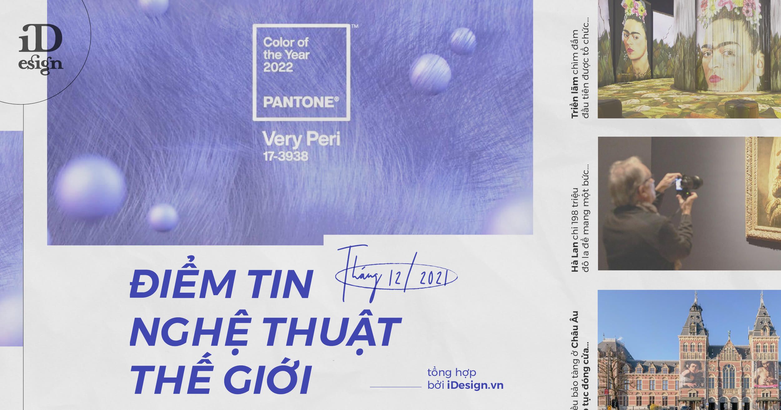Điểm tin nghệ thuật thế giới tháng 12/2021