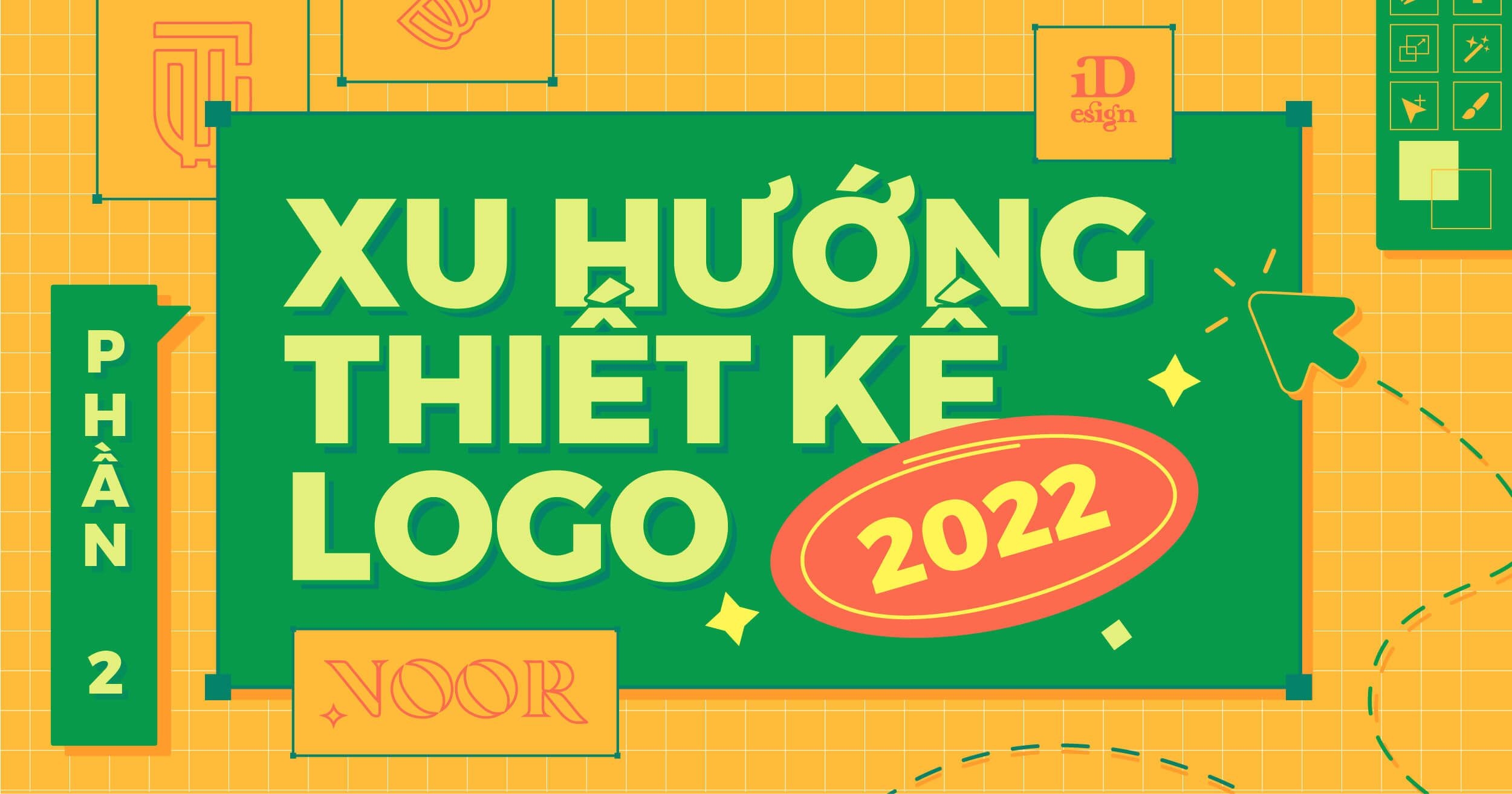 Xu hướng thiết kế logo 2022: Mang lại sự cường điệu cho logo (Phần 2)
