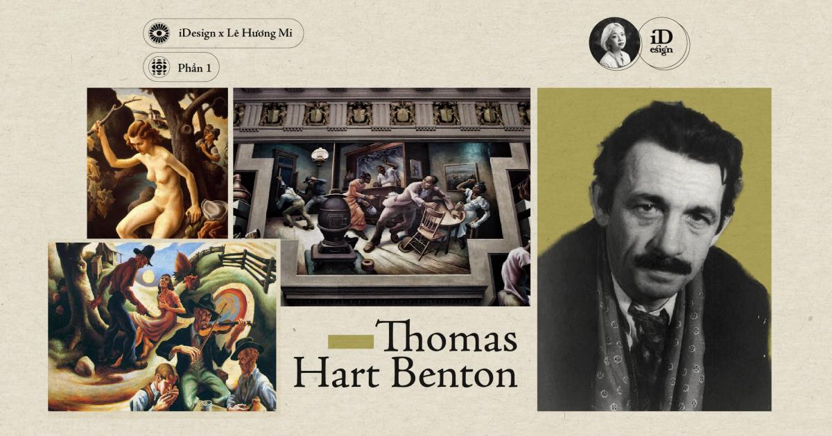 IDesign | Thomas Hart Benton (Phần 1)