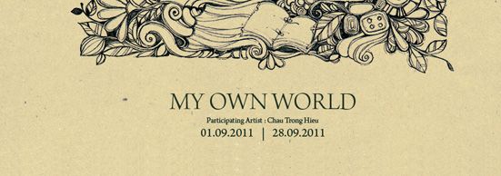 Triển lãm “Thế giới của riêng tôi” 01-09-2011