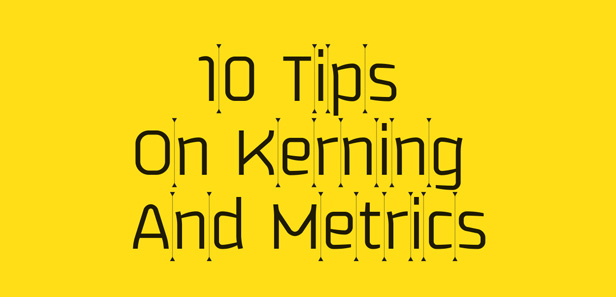Những mẹo về Kerning khi thiết kế chữ