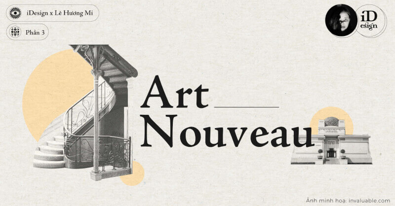 Art Nouveau (Phần 3): Các tác phẩm và nghệ sĩ nổi bật