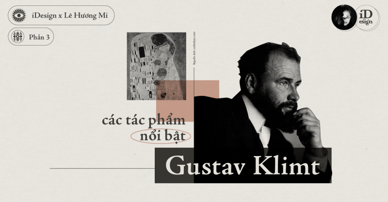 Gustav Klimt (Phần 3) - Các tác phẩm nổi bật