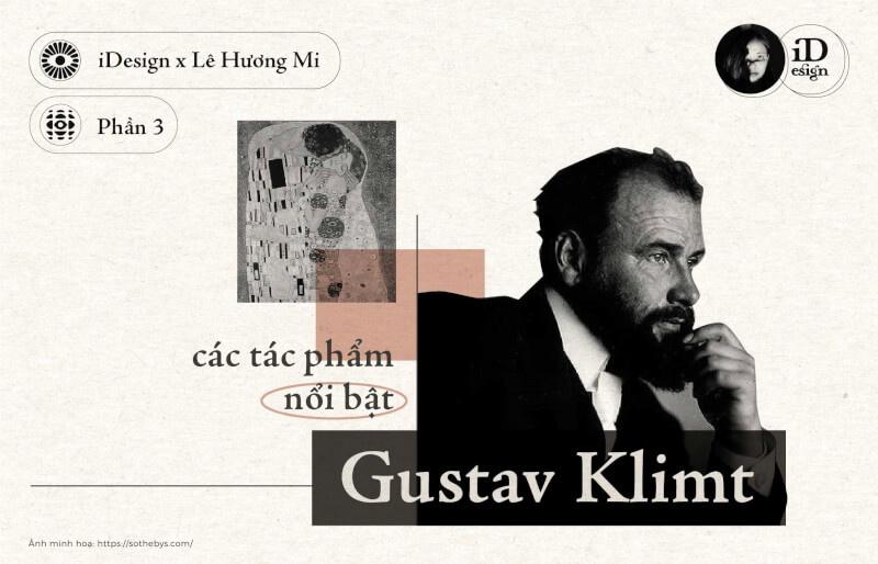 Gustav Klimt (Phần 3) - Các tác phẩm nổi bật