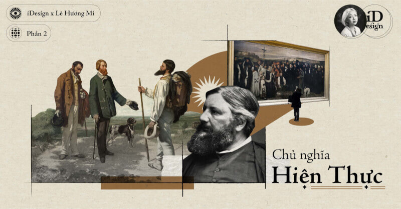 Chủ nghĩa Hiện thực (Phần 2): Khái niệm, phong cách, và xu hướng