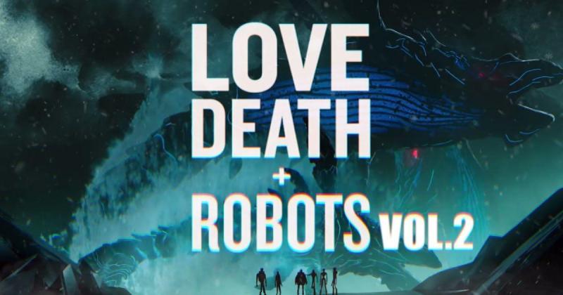 5 điều cần biết về bộ phim Love, Death & Robots 2