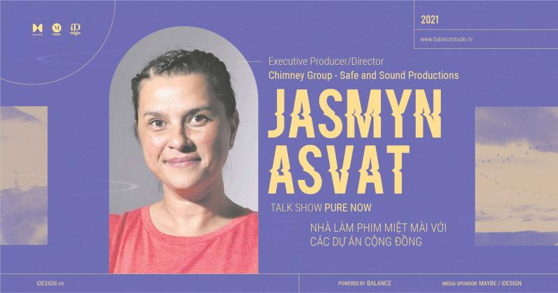 Jasmyn Asvat - nhà làm phim miệt mài với các dự án cộng đồng