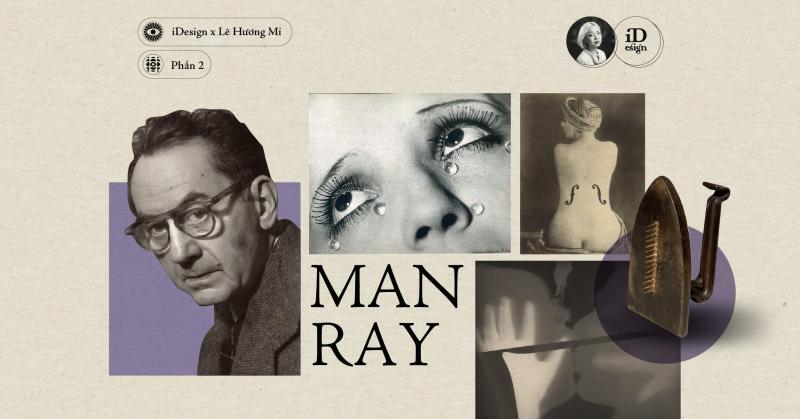 Man Ray (2) - Các tác phẩm tiêu biểu