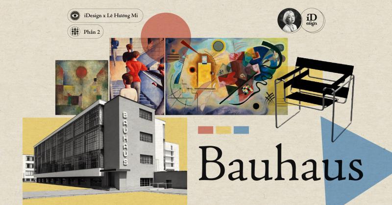 Bauhaus (Phần 2)