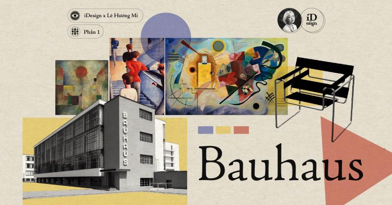 Bauhaus (Phần 1)