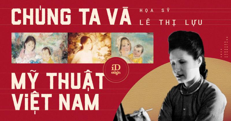 /Chúng ta và Mỹ thuật Việt Nam/: Lê Thị Lựu