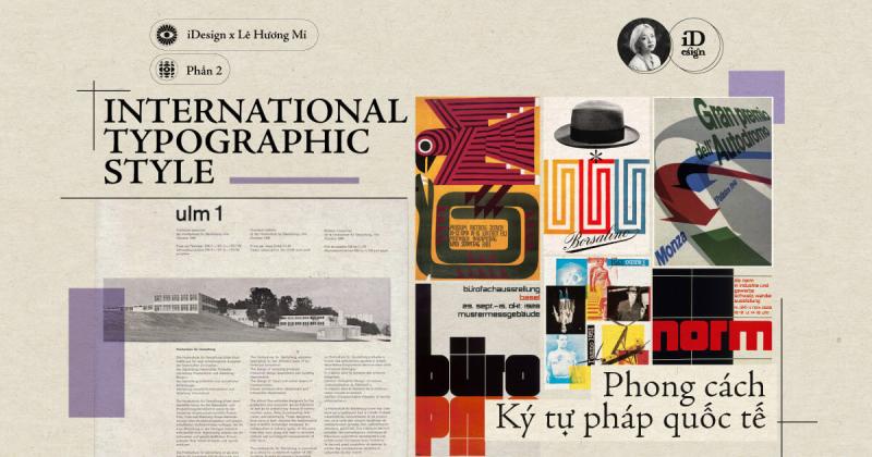 International Typographic Style / Phong cách Ký tự pháp Quốc tế (Phần 2)