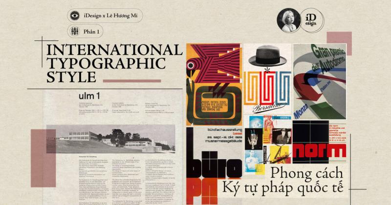 International Typographic Style - Phong cách Ký tự pháp quốc tế (Phần 1)