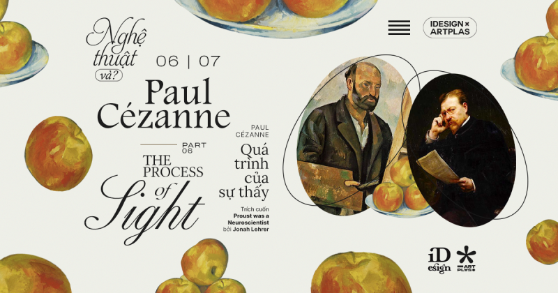 Paul Cézanne - Quá trình của Sự thấy (Phần 6)