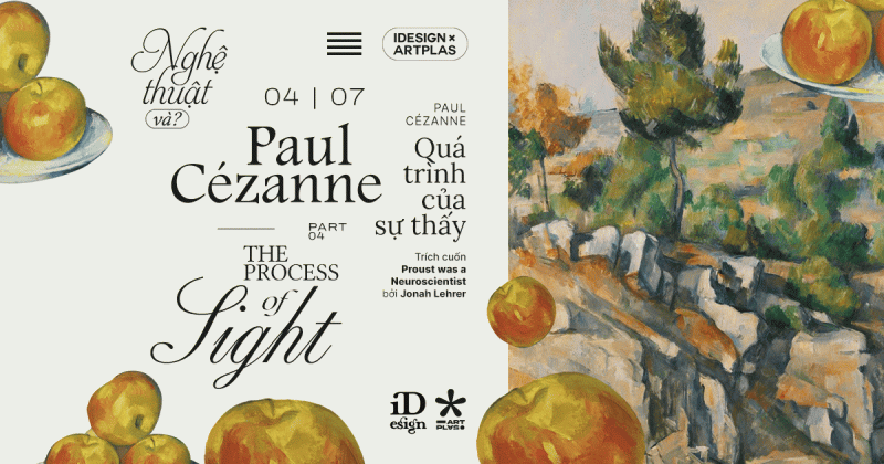 Paul Cézanne — Quá trình của Sự thấy - (Phần 4)