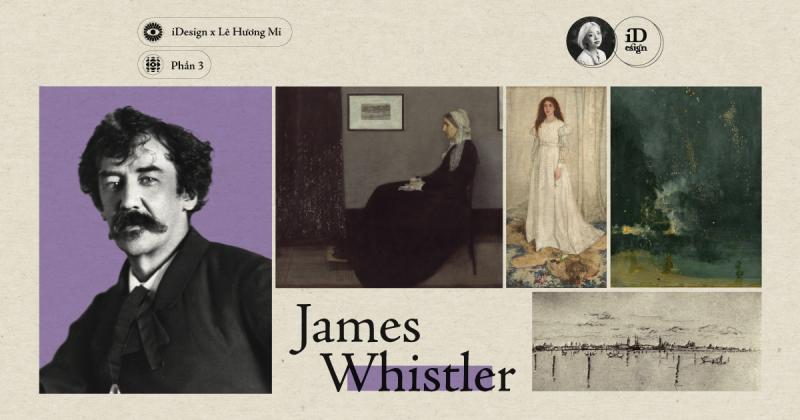 James Whistler (Phần 3)